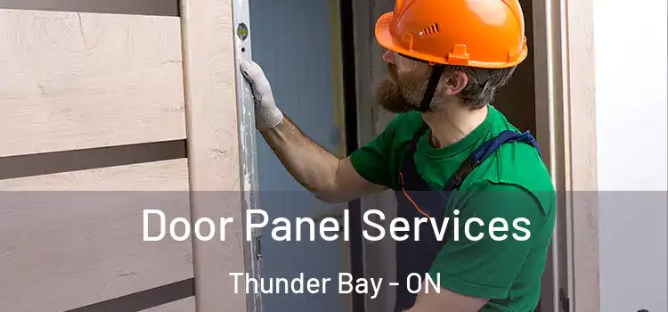  Door Panel Services Thunder Bay - ON